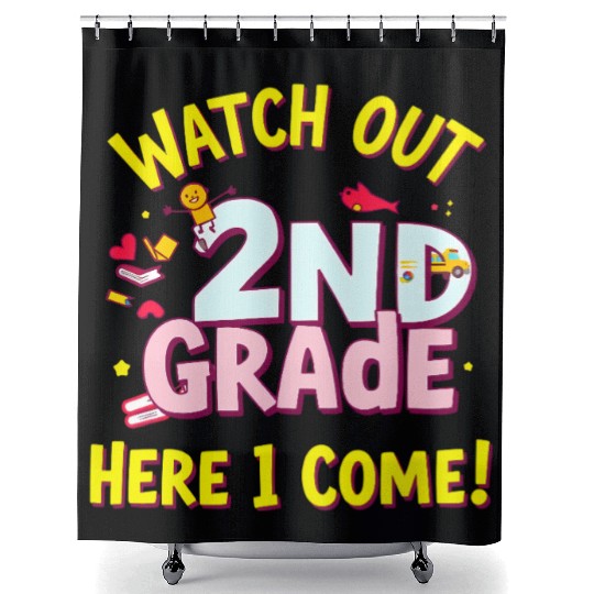 Watch Out 2nd Grade Back to School Design Shower Curtains