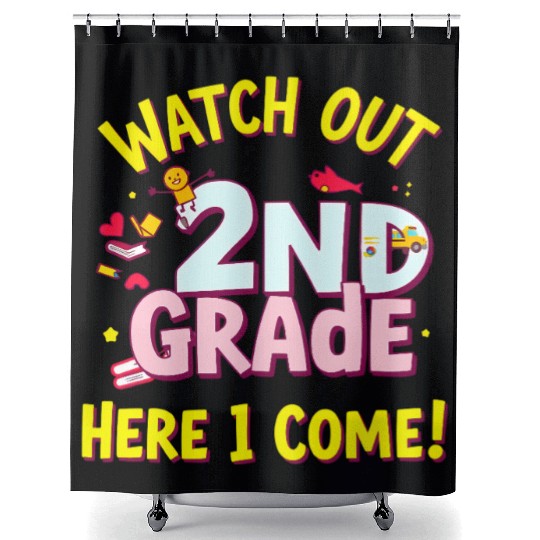 Watch Out 2nd Grade Back to School Design Shower Curtains