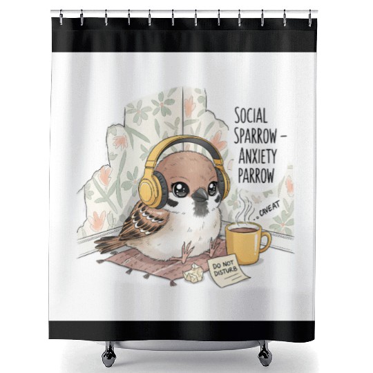 "Social Sparrow – Anxiety Parrow" Shower Curtains