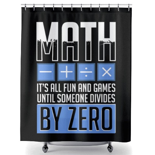 Mathematician Math Teacher Mathematics Shower Curtains