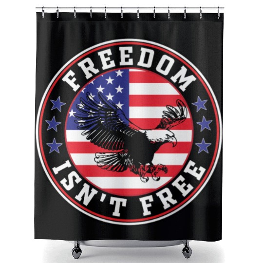 Freedom Isn’t Free Eagle US Flag Patriotic Apparel Shower Curtains