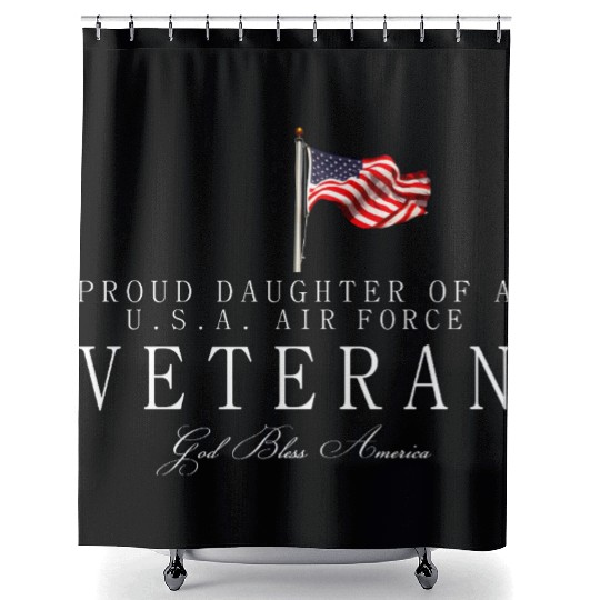 Proud Daughter Of A US Air Force Veteran Shower Curtains