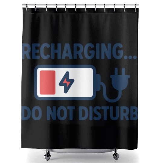 Recharging Do Not Disturb - Introvert	 Shower Curtains