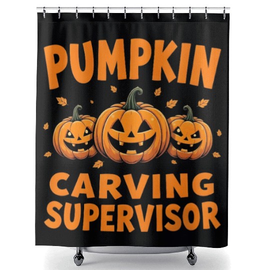 Pumpkin Carving Supervisor Funny Halloween  Shower Curtains