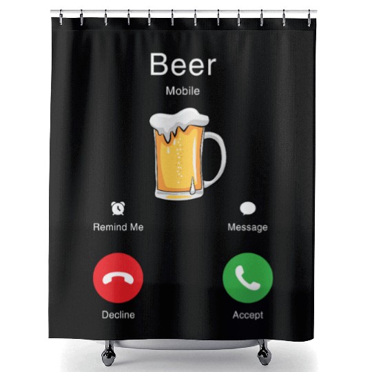 Funny Beer Calling Party Humor Pub Cheers For Men Shower Curtains