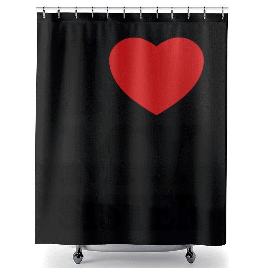 I love my sister Shower Curtains