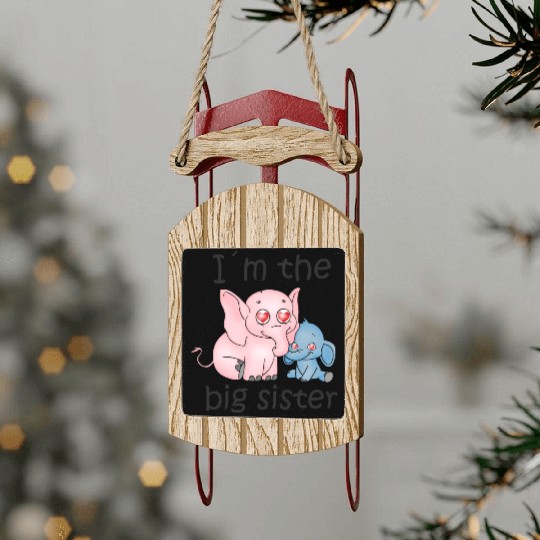 I'm the Big Sister B Sled Ornaments