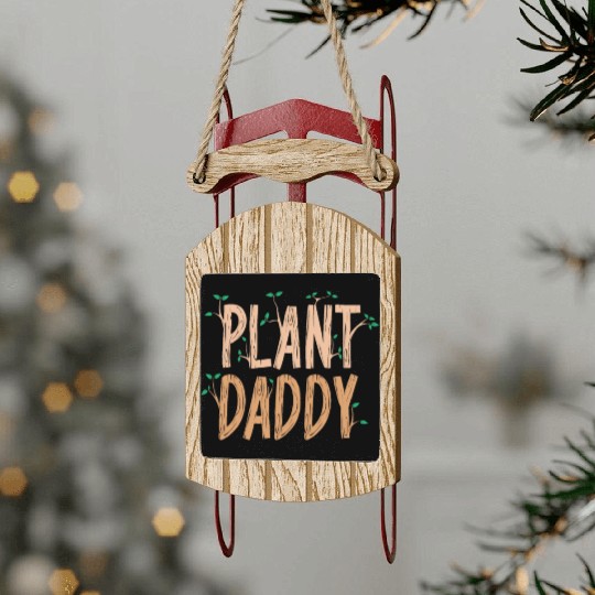 Plant Daddy Gardening Sled Ornaments