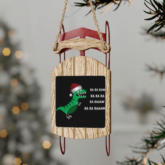 Funny Christmas T-Rex Dinosaur Ra Ra Ra Xmas Sled Ornaments