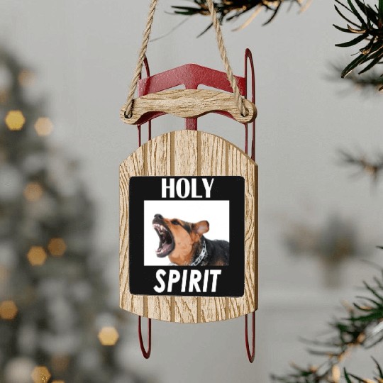 Holy Spirit dog barking Sled Ornaments