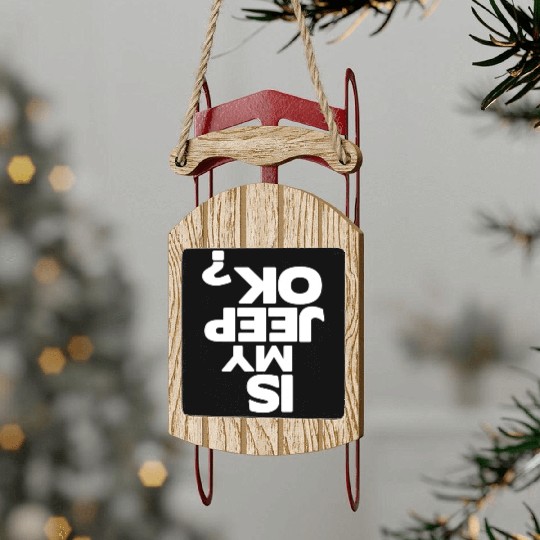 is my jeep ok drive jeep Sled Ornaments