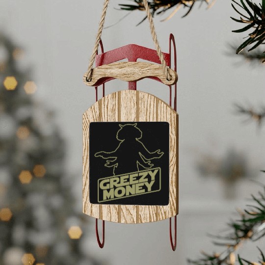 Greezy Money Sled Ornaments