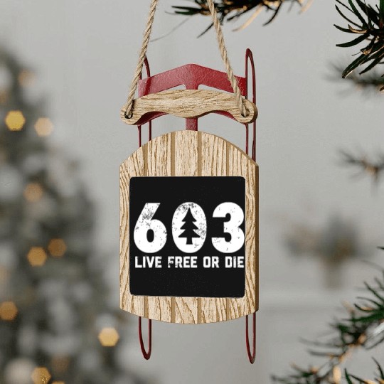 Live Free or Die 603 tree New Hampshire Sled Ornaments