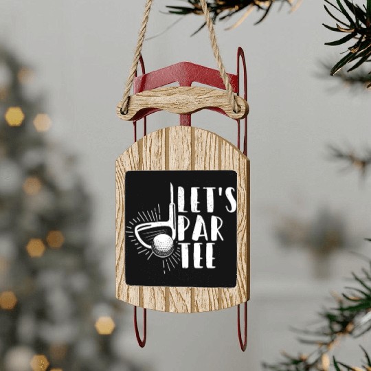 Let's Par Sled Ornaments Party Par Funny Golf Partee