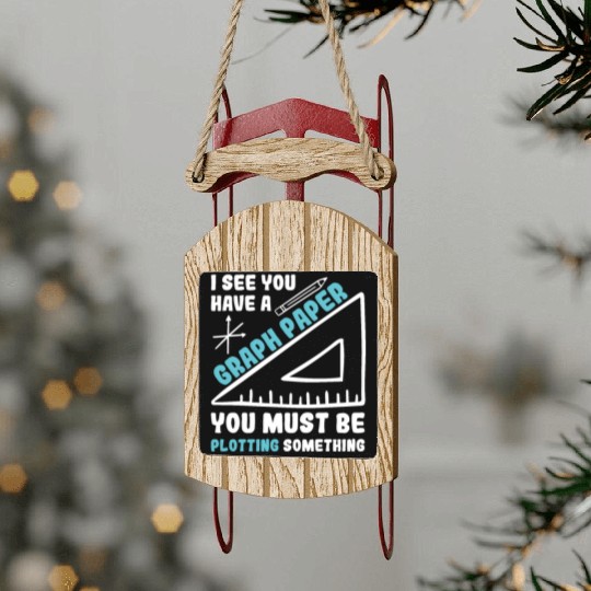 Funny Teacher for a Math Teacher Sled Ornaments