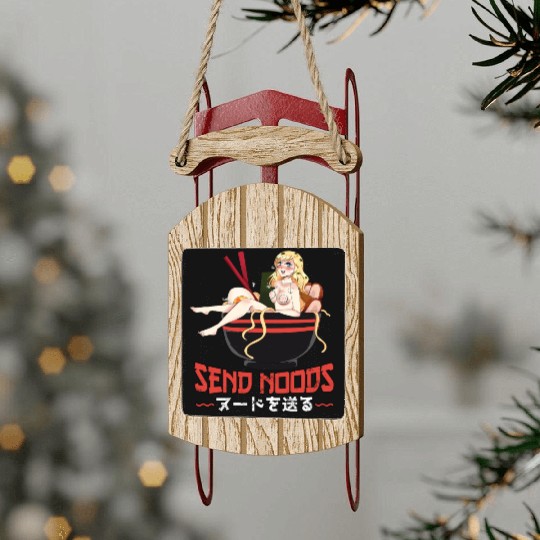 Send Noods Waifu Material Ramen Noodles Gift Sled Ornaments
