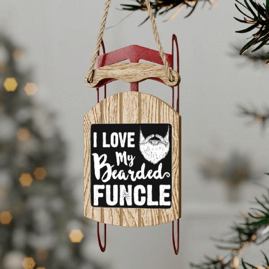 I Love My Bearded Funcle Cool Uncle Family Gift Sled Ornaments