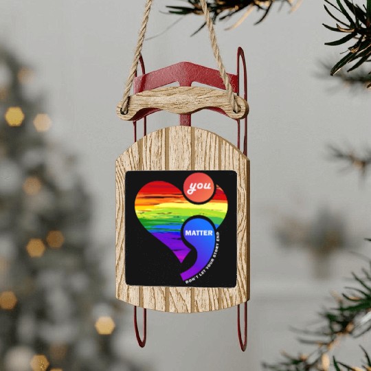 Rainbow Heart Semicolon You Matter Sled Ornaments