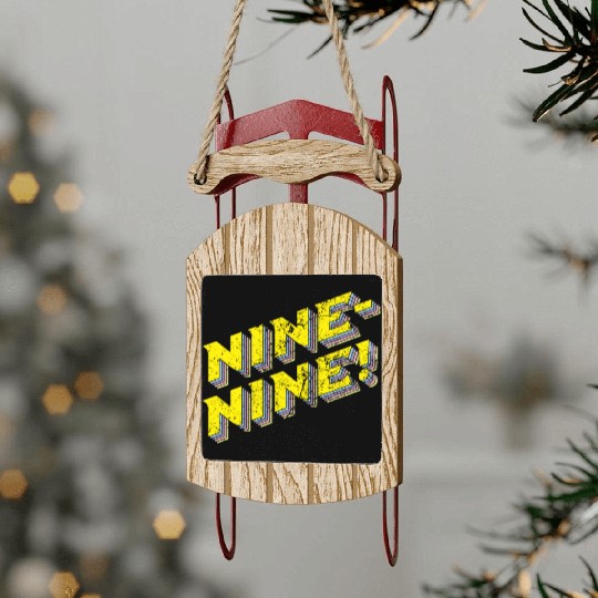 Brooklyn Nine Nine Sled Ornaments