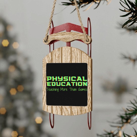 Physical Education Phys Ed Teacher Sled Ornaments