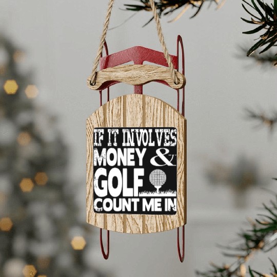 Money and golf Sled Ornaments