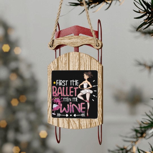 Ballet Ballerina Dance Dancer Dancing Ballet Gift Sled Ornaments
