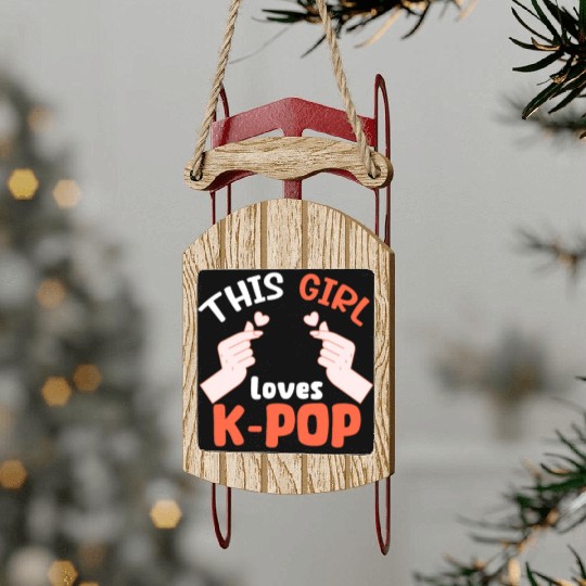 This Girl Loves K-Pop Sled Ornaments