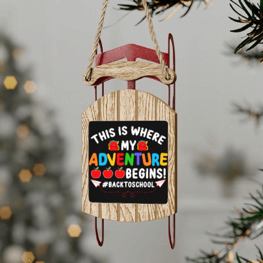Advanture Begins Back To School Gift Students Boys Sled Ornaments