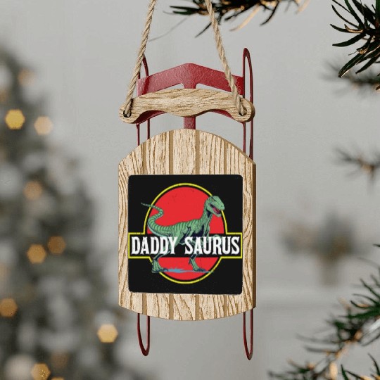 Daddysaurus Papasaurus Sled Ornaments