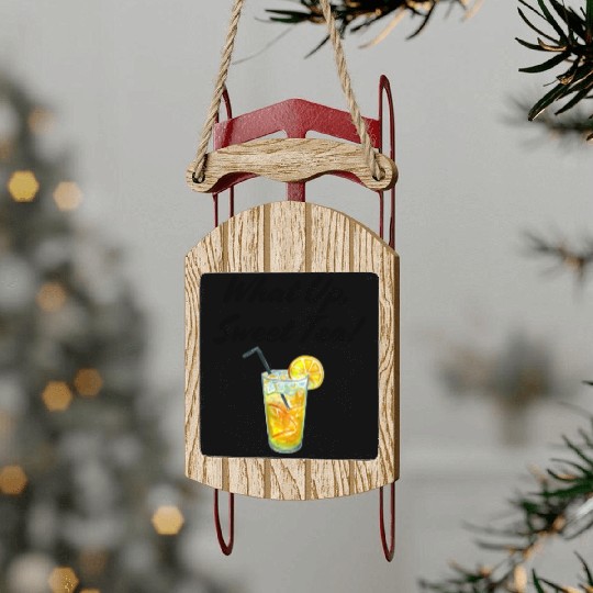 What up, Sweet Tea! Sled Ornaments
