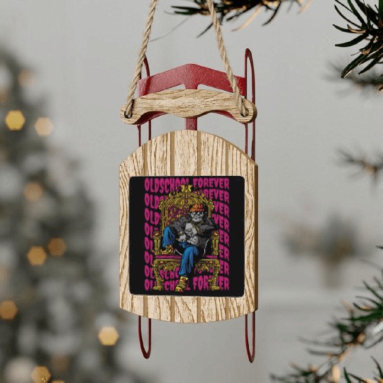 Old School Forever Old School Forever gift inspira Sled Ornaments