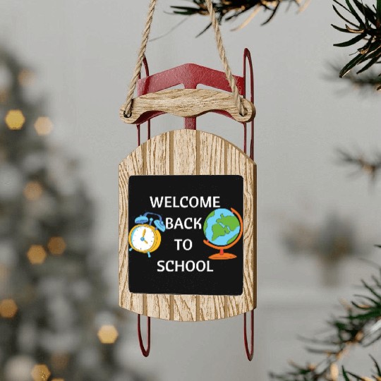 Welcome Back To School Teacher Life Preschool Sled Ornaments