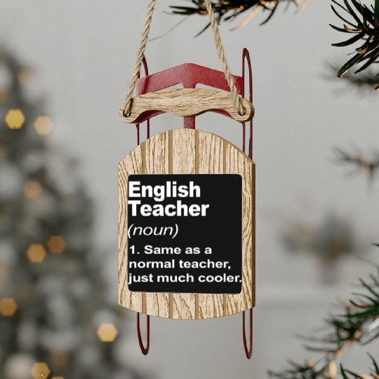 English Teacher Definition Back To School 2023 Sled Ornaments