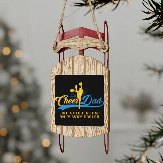 Cheer Dad Cheerleader Daddy T Sled Ornaments