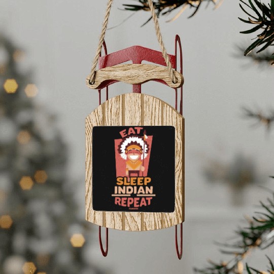 Eat Sleep Indian Repeat Native American People Sled Ornaments