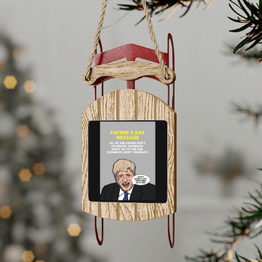 Boris Johnson Fathers Day Message Greeting Card Sled Ornaments