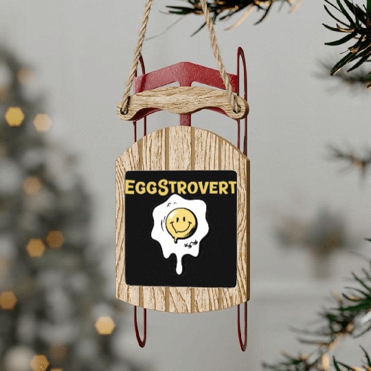 Eggstrovert Happy Extrovert Fried Egg Sled Ornaments