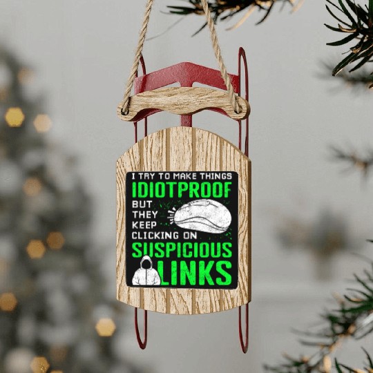 Cyber Security Suspicious Links Phishing Sled Ornaments