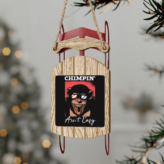 Chimpin' Ain't Easy Monkey Zookeeper Chimpanzee Sled Ornaments