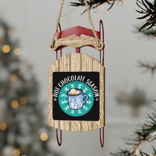 Hot Chocolate Season Snow Winter Season Drink Sled Ornaments