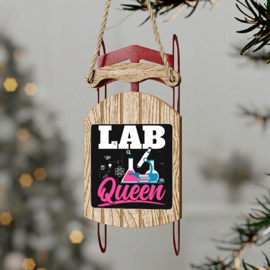 Lab Queen Biologist Science Teacher Biology Major Sled Ornaments