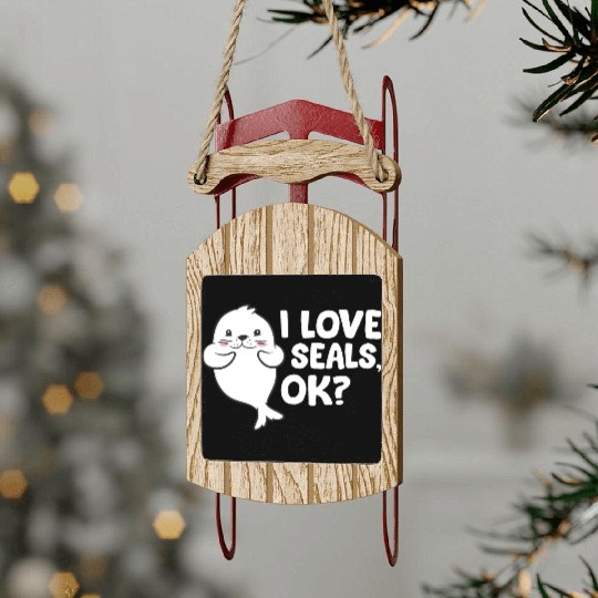 Seal - I love seals, ok? Sled Ornaments