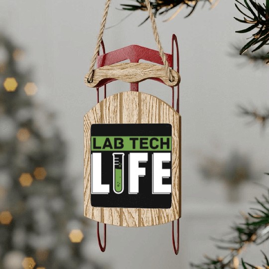 Lab Tech Life Laboratory Technician Science Sled Ornaments