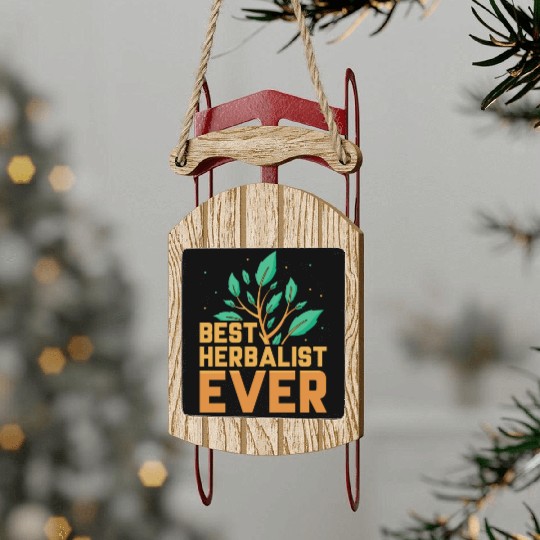Best Herbalist Ever Herbs Herb Herbalism Sled Ornaments