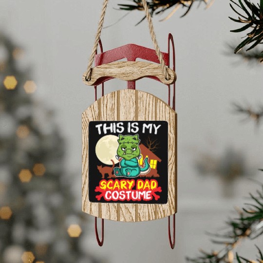 This Is My Scary Dad Costume Funny Halloween Sled Ornaments
