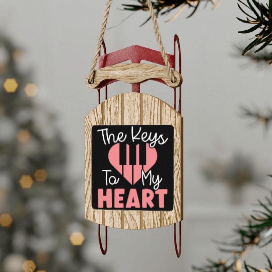 The Keys To My Heart Piano Player Musician Music Sled Ornaments