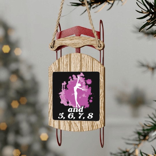 And 5 6 7 8 Ballerina Instructor Ballet Dancer Sled Ornaments