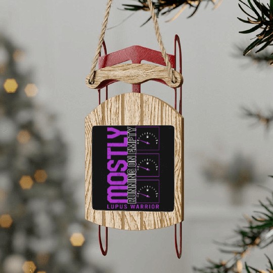 Lupus Awareness Sled Ornaments, Mostly Running Empty,