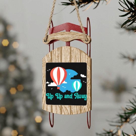 Up Up And Away Hot Air Balloon Balloonist Aeronaut Sled Ornaments