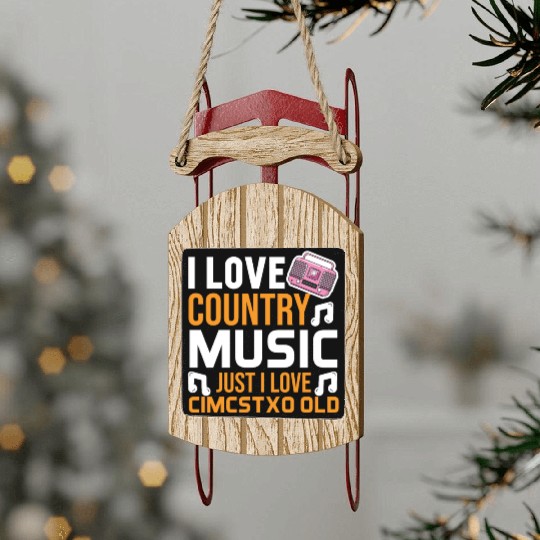 I love Country Music Sled Ornaments